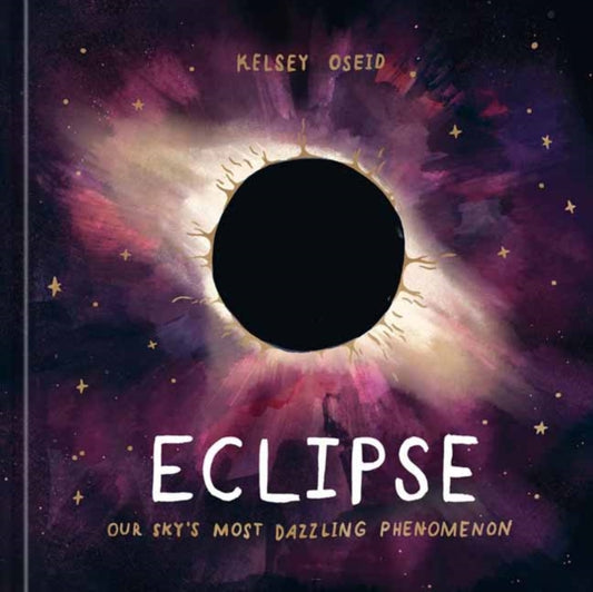 Book cover of: Eclipse. By: Kelsey Oseid