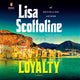 Book cover of: Loyalty. By: Lisa Scottoline
