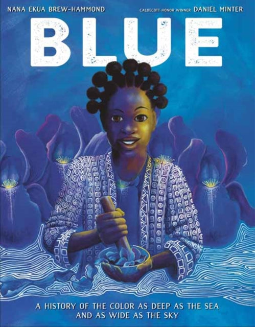 Book cover of: Blue. By: Nana Ekua Brew-Hammond
