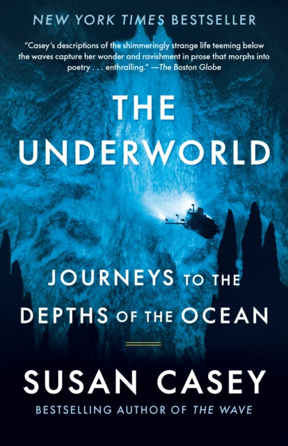 Book cover of: Underworld. By: Susan Casey