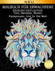 Book cover of: Malbuch Fur Erwachsene Designs Entlasten Tiere, Mandalas, Blumen, Paisleymuster,