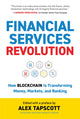 Book cover of: Financial Services Revolution. By: Alex Tapscott