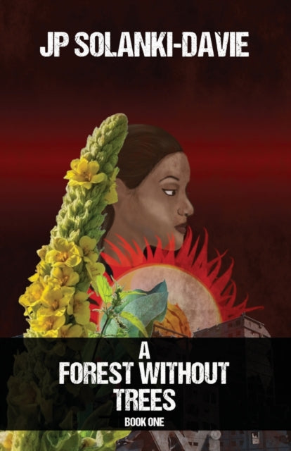 Book cover of: Forest Without Trees. By: Jp Solanki-Davie