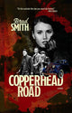 Book cover of: Copperhead Road. By: Brad Smith