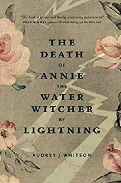 Death of Annie the Water Witcher by Lightning, The