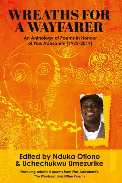 Book cover of: Wreaths for a Wayfarer. By: Nduka A. Otiono
