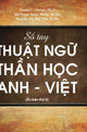 Book cover of: Sổ Tay Thuật Ngữ Thần Học Anh-Việt. By: Daniel C. Owens