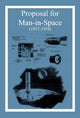 Book cover of: Proposal for Man-in-Space (1957-1958). By: Robert Godwin