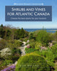 Book cover of: Shrubs and Vines for Atlantic Canada. By: Boland Todd