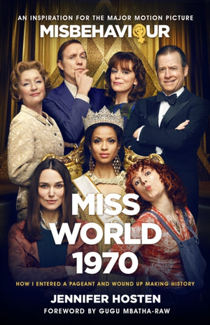 Miss World 1970, The basis for the film Misbehaviour