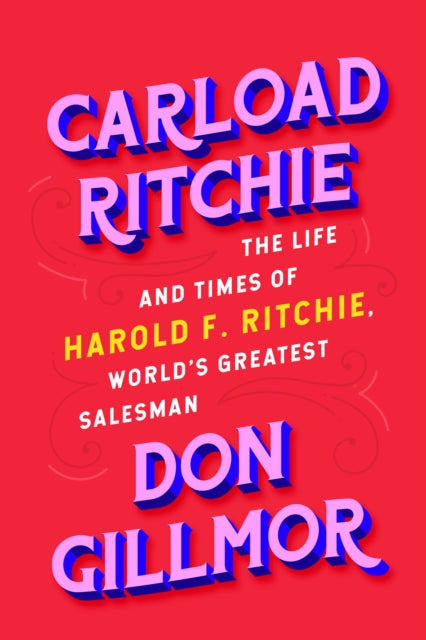 Book cover of: Carload Ritchie. By: Don Gillmor