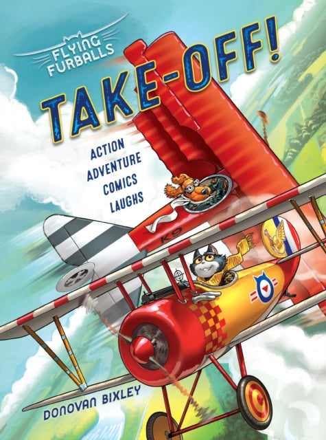 Flying Furballs, Take-Off! 9781990003509 Donovan Bixley