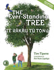 Book cover of: Ever-Standing Tree. By: Tim Tipene