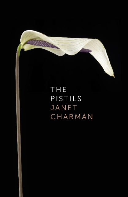 Book cover of: Pistils. By: Janet Charman