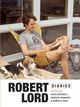 Book cover of: Robert Lord Diaries. By: Kristine Keshul