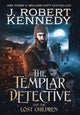 Book cover of: Templar Detective and the Lost Children