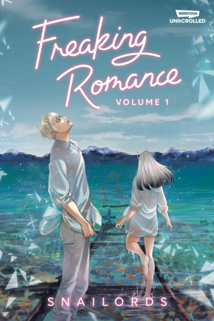Book cover of: Freaking Romance Volume One. By: Snailords