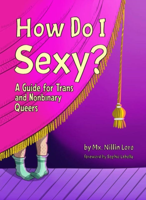 Book cover of: How Do I Sexy?. By: Nillin Lore