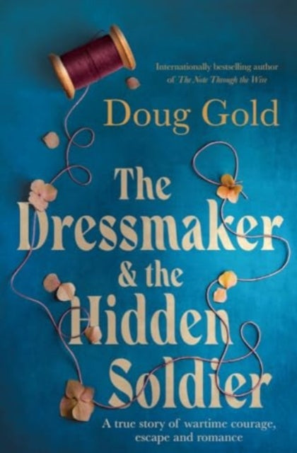 Book cover of: Dressmaker and the Hidden Soldier. By: Doug Gold