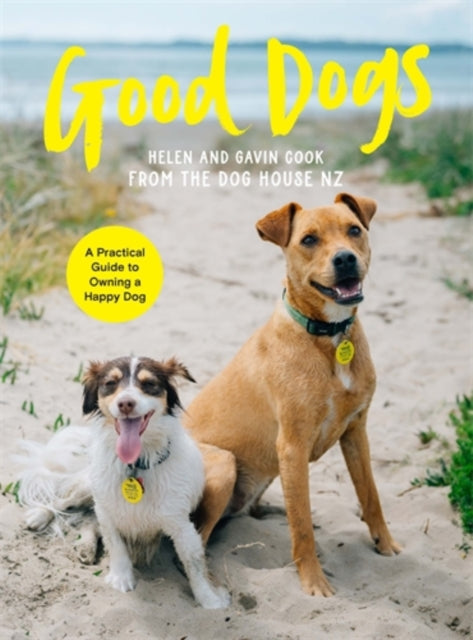 Book cover of: Good Dogs. By: Helen Cook