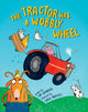 Book cover of: Tractor Has a Wobbly Wheel