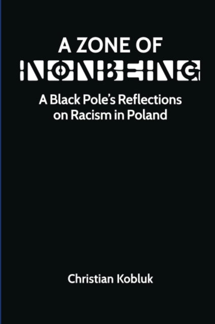 Book cover of: Zone of Nonbeing. By: Christian Kobluk