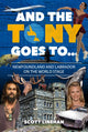 Book cover of: And the Tony Goes To.... By: Scott Linehan