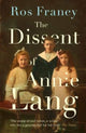 Book cover of: Dissent of Annie Lang. By: Ros Franey