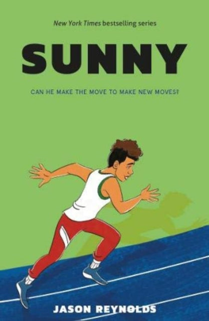 Book cover of: Sunny. By: REYNOLDS, JASON