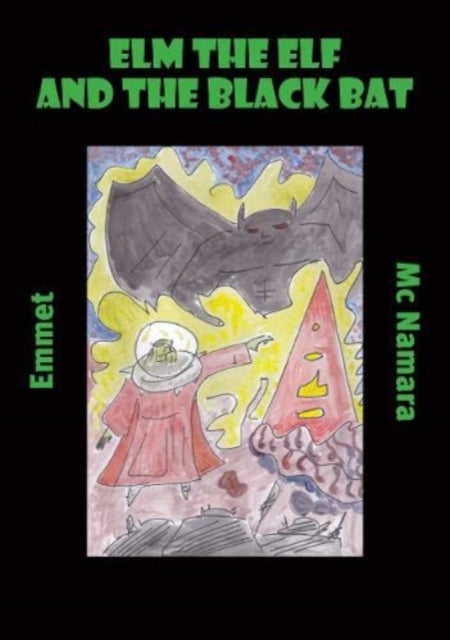 Book cover of: elm the elf and the black bat