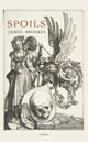 Book cover of: Spoils. By: James Brookes