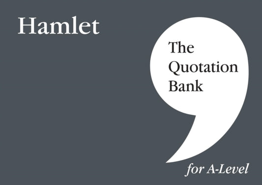 Book cover of: Quotation Bank: Hamlet A-Level Revision and Study Guide for English Literature