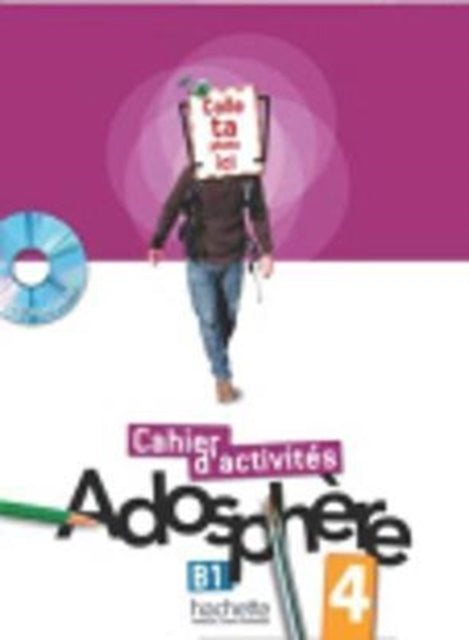Book cover of: Cahier d'exercices 4 & CD-Rom. By: Fabienne Gallon