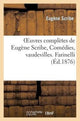 Book cover of: Oeuvres Completes de Eugene Scribe, Comedies, Vaudevilles. Farinelli