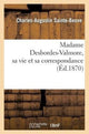 Book cover of: Madame Desbordes-Valmore, Sa Vie Et Sa Correspondance