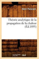 Book cover of: Theorie Analytique de la Propagation de la Chaleur (Ed.1895)