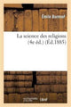 Book cover of: La Science Des Religions (4e Ed.)