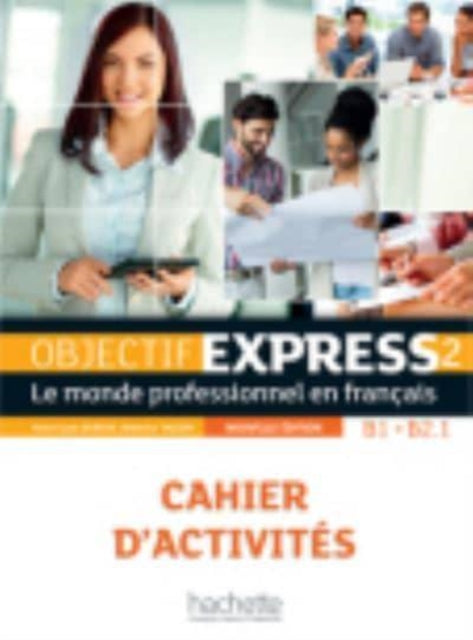 Book cover of: Objectif Express - Nouvelle edition. By: Hachette Fle