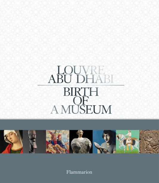 Book cover of: Louvre Abu Dhabi. By: Laurence Des Cars
