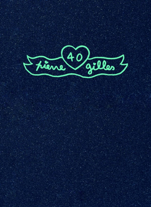 Pierre et Gilles: 40 (special limited art edition)