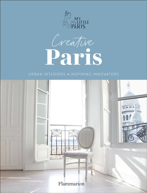 Book cover of: Creative Paris. By: My Little Paris