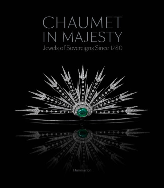 Book cover of: Chaumet in Majesty. By: Albert I Prince of Monaco