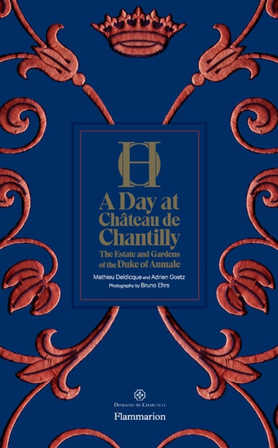 Book cover of: Day at Chateau de Chantilly. By: Adrien Goetz