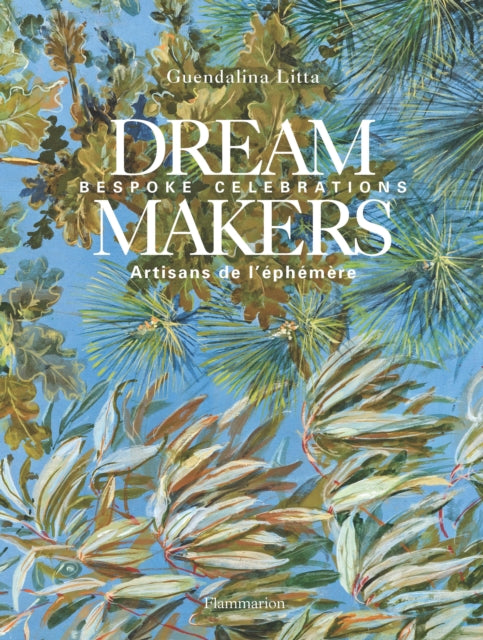 Book cover of: Dream Makers. By: Guendalina Litta