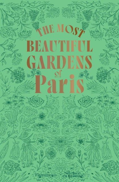 Book cover of: Most Beautiful Gardens of Paris. By: Stéphane Marie