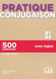 Book cover of: Pratique Conjugaison - Niveaux B1/B2 - Livre + Corriges