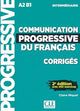 Book cover of: Communication progressive du francais: Niveau intermediaire (A2/B1) - Corriges. By: Claire Miquel