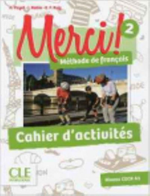 Book cover of: Merci! 2 - Niveau A1 - Cahier d'activites