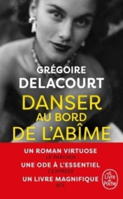 Book cover of: Danser au bord de l'abime. By: Grégoire Delacourt