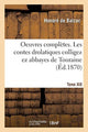 Book cover of: Oeuvres Completes. Tome XIX. Les Contes Drolatiques Colligez EZ Abbayes de Touraine